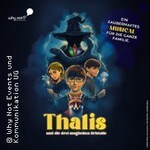 Thalis und die drei magischen Kristalle - Ein zauberhaftes Musical