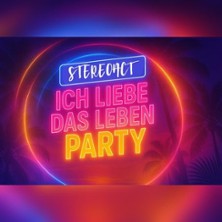 Stereoact - Ich liebe das Leben Party 13.06.2026 Freilichtbühne