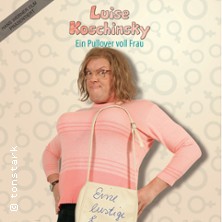 Hans Werner Olm: Luise Koschinsky - Ein Pullover voll Frau 26.06.2026 CCS - Congress Centrum Suhl - Touristik und Congress GmbH